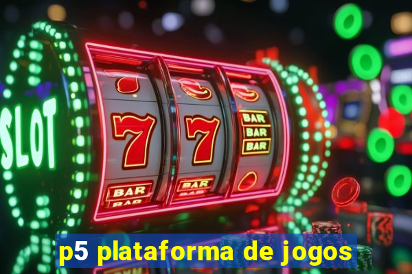 p5 plataforma de jogos